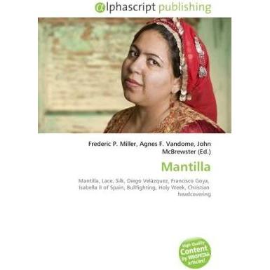 Mantilla, Fachbücher von Frederic P. Miller, Agnes F. Vandome, John McBrewster
