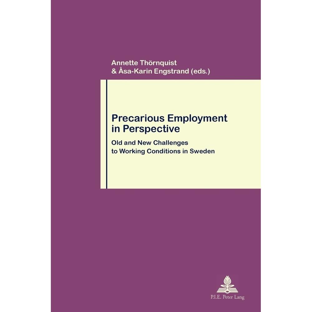 Precarious Employment in Perspective, Fachbücher von Annette Thörnquist, Åsa-Karin Engstrand