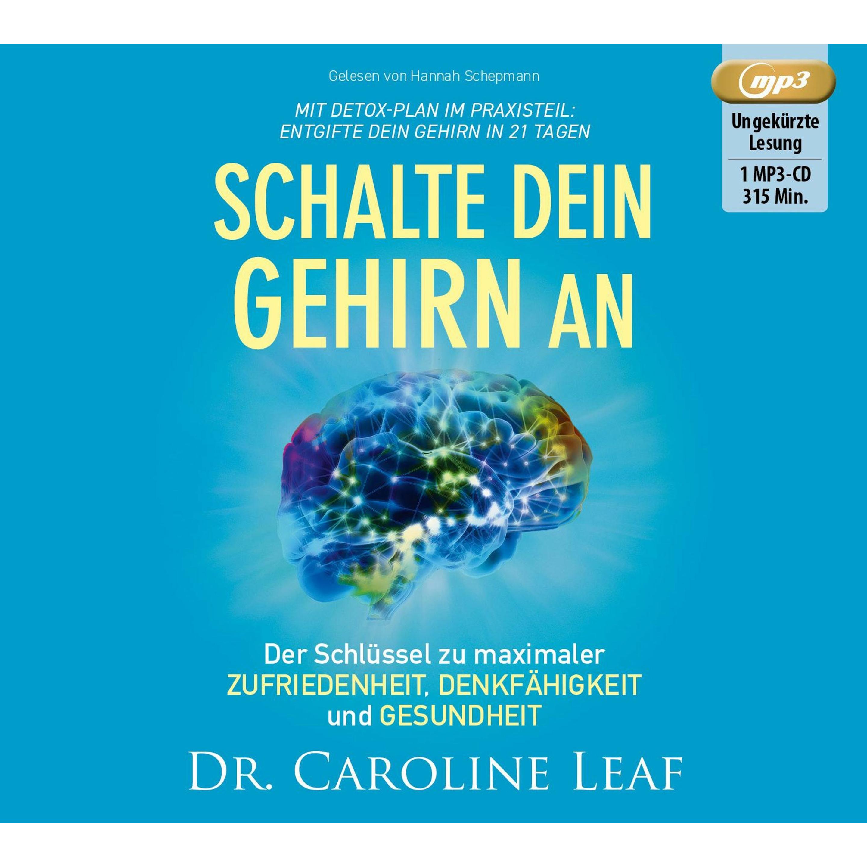 Leaf:Schalte dein Gehirn an, Hörbücher von Caroline Leaf