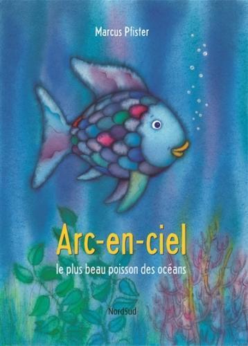 Immagine prodotto Arc-en-ciel, le plus beau poisson des océans (Francese, Pfister Marcus, 2017)