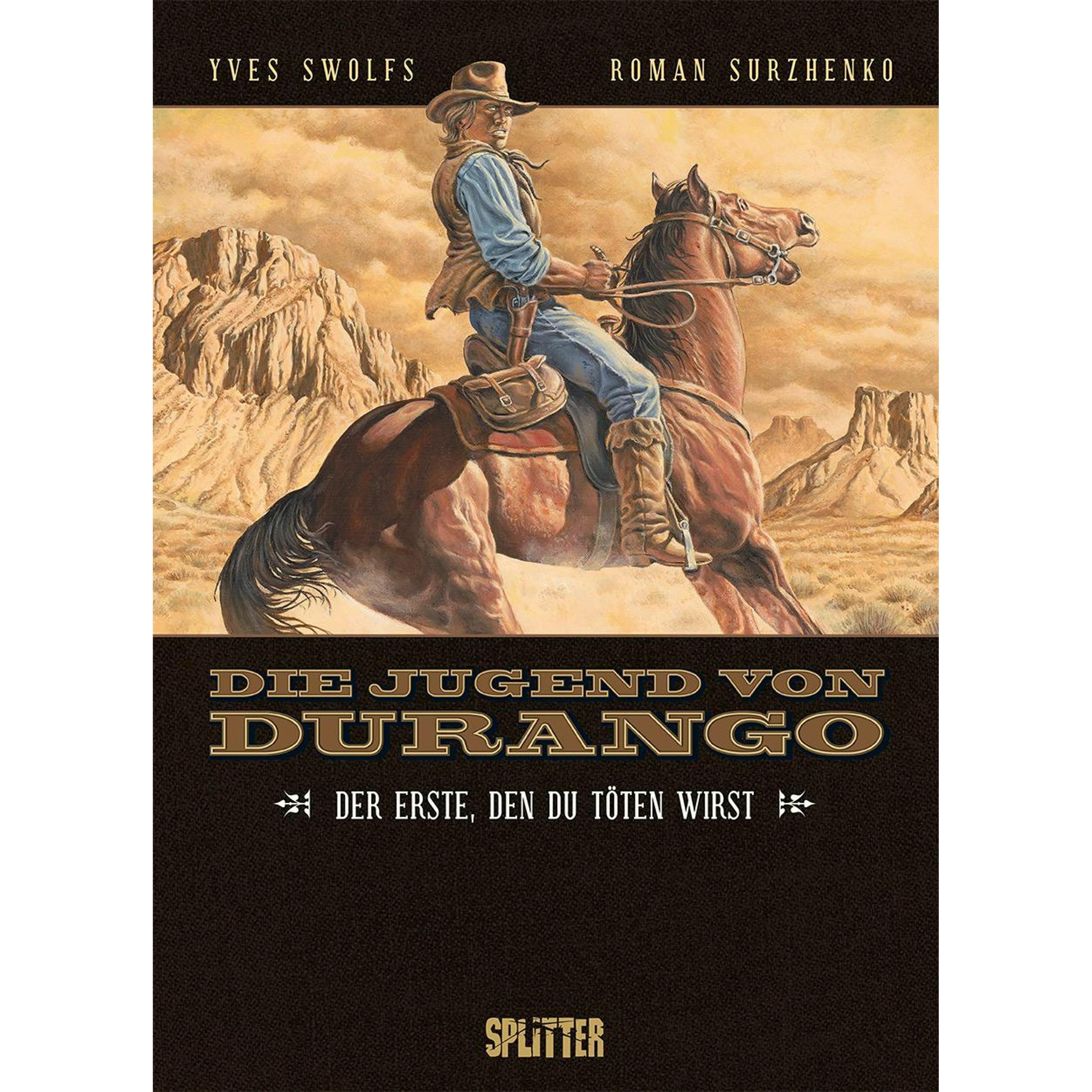 Die Jugend von Durango. Band 1, Belletristik von Yves Swolfs, Roman Surzhenko