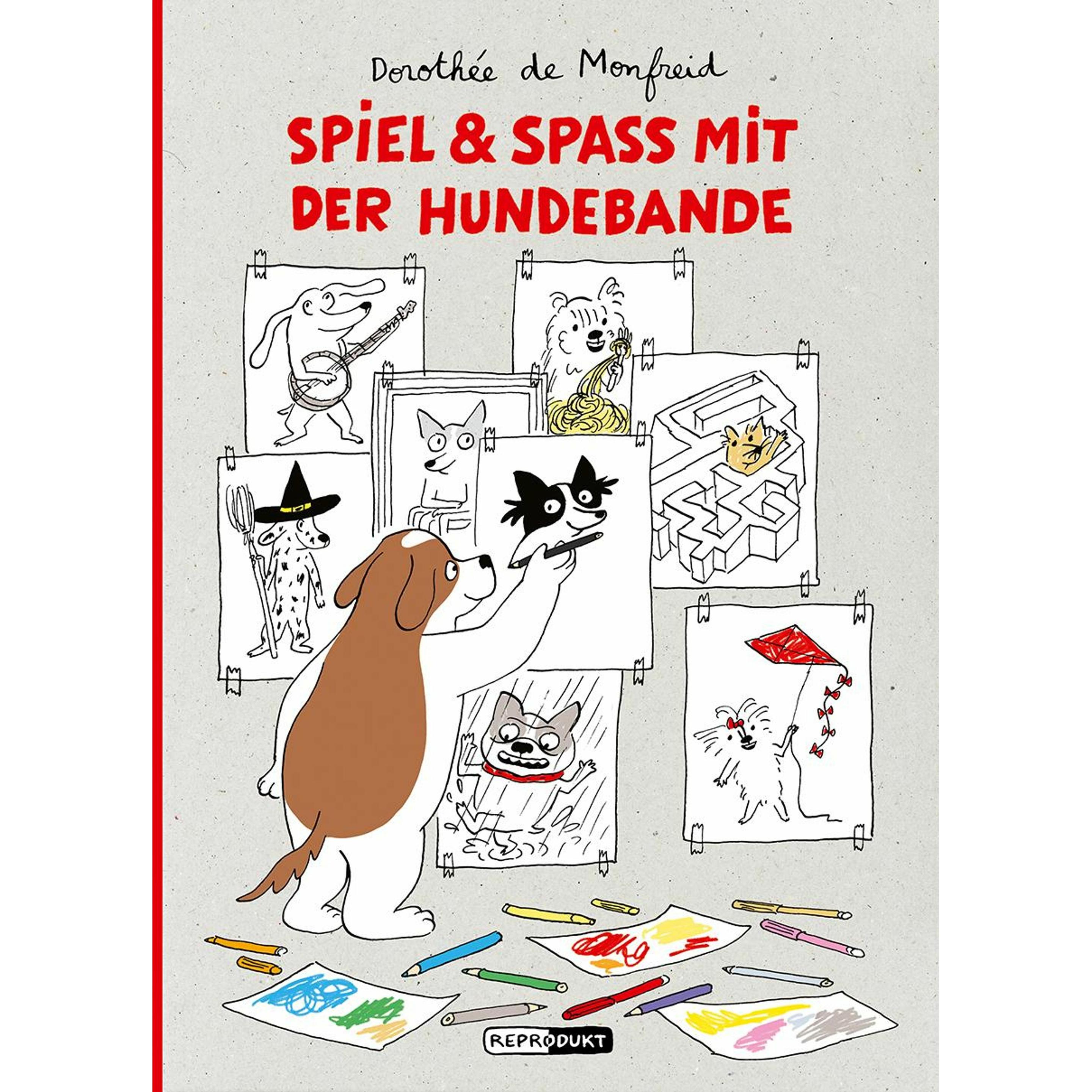 Spiel & Spass mit der Hundebande, Belletristik von Dorothée de Monfreid