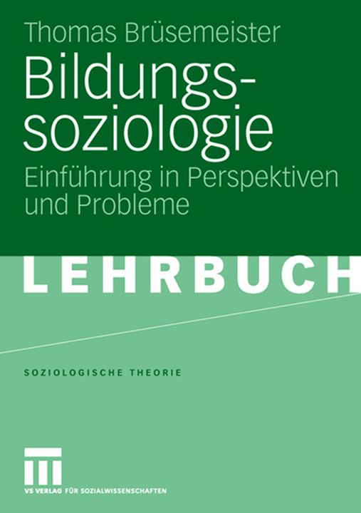 Produktbild Bildungssoziologie (Deutsch, Thomas Brüsemeister, 2008)