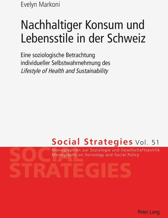 Produktbild Nachhaltiger Konsum und Lebensstile in der Schweiz (Deutsch, Evelyn Markoni, 2016)