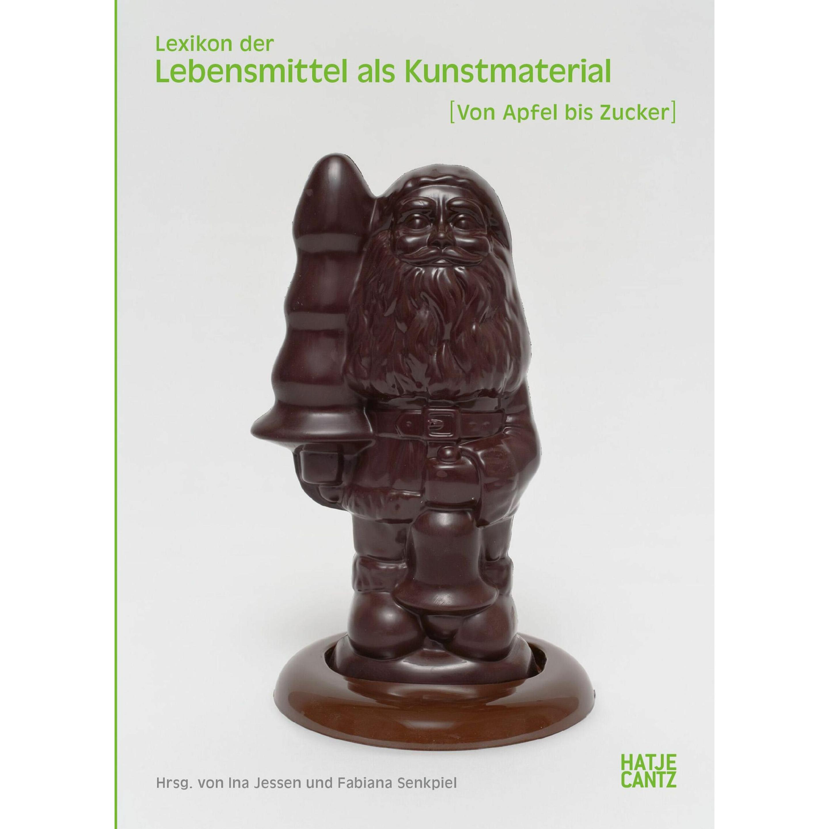Lexikon der Lebensmittel als Kunstmaterial, Sachbücher von Isabella Autsch Augart, Fabian Senkpiel