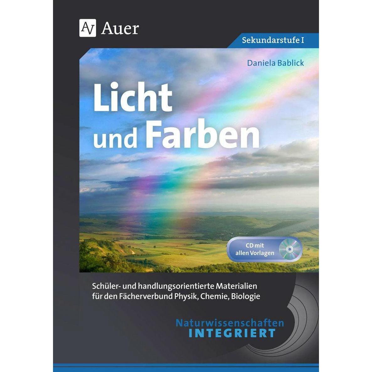 Thumbnail - Naturwissenschaften integriert Licht und Farben, Schulbücher von Daniela Bablick