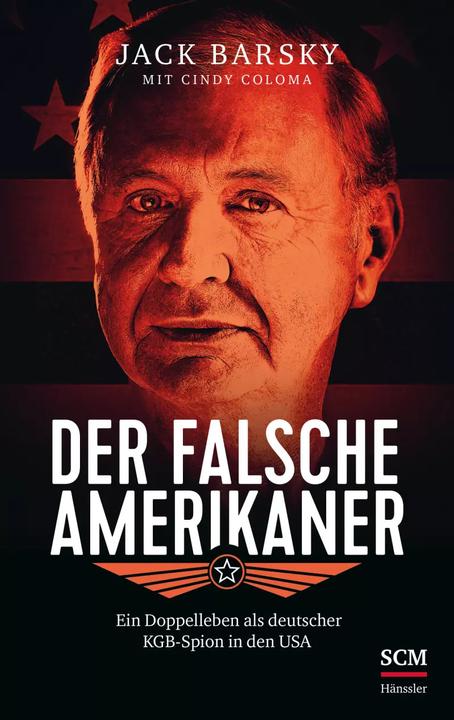 Der falsche Amerikaner (Deutsch, Cindy Coloma, Jack Barsky, Sandra Binder, Silvia Lutz, 2022)