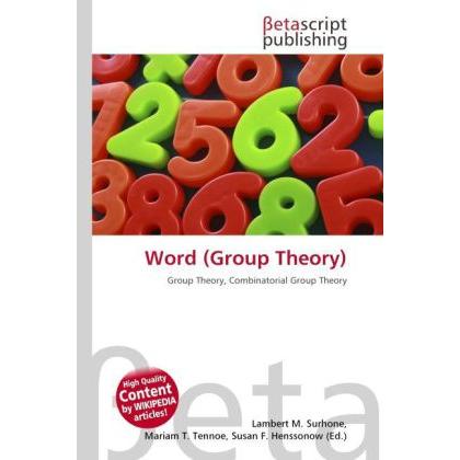 Word (Group Theory), Schulbücher von Susan F. Marseken, Lambert M. Surhone, Miriam T. Timpledon