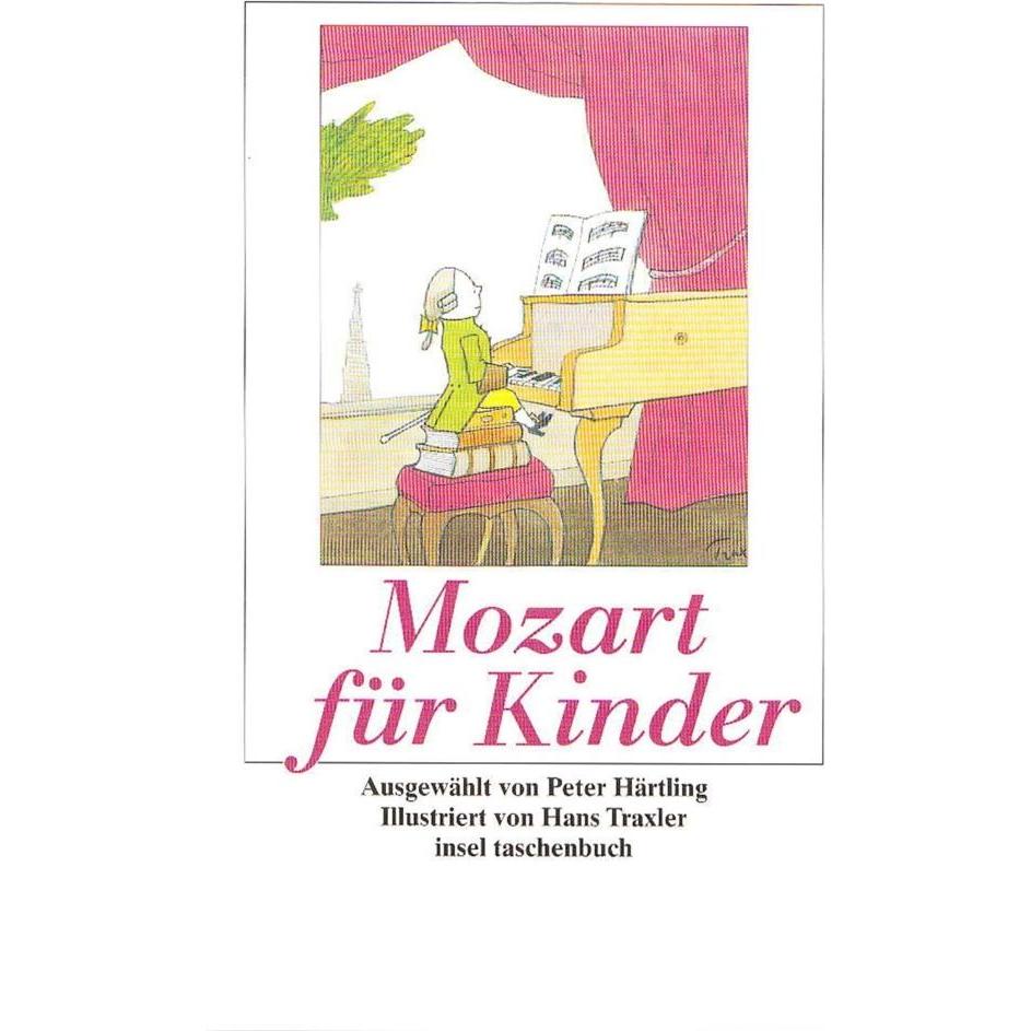 Thumbnail - Mozart für Kinder, Kinderbücher von Hans Traxler, Peter Härtling, Wolfgang Amadeus Mozart