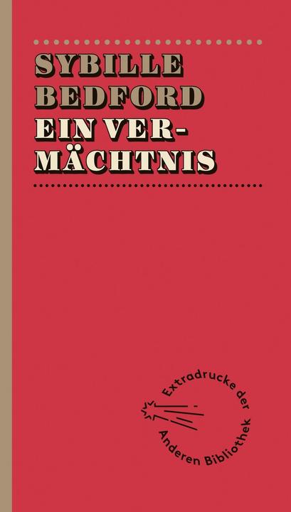 Produktbild Ein Vermächtnis (Deutsch, Sybille Bedford, 2013)
