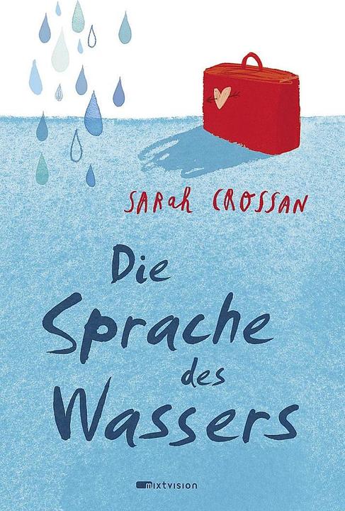 Produktbild Die Sprache des Wassers (Deutsch, Sarah Crossan, 2013)