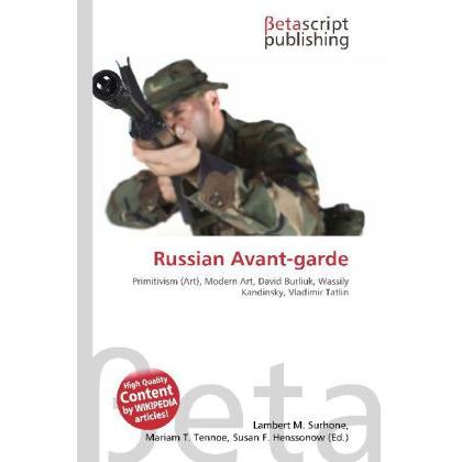 Russian Avant-garde, Fachbücher von Lambert M. Surhone, Miriam T. Timpledon, Susan F. Marseken