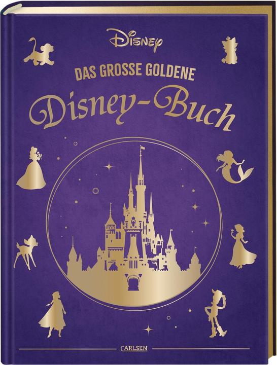 Produktbild Disney: Das grosse goldene Disney-Buch (Deutsch, Walt Disney, Constanze Steindamm, 2023)