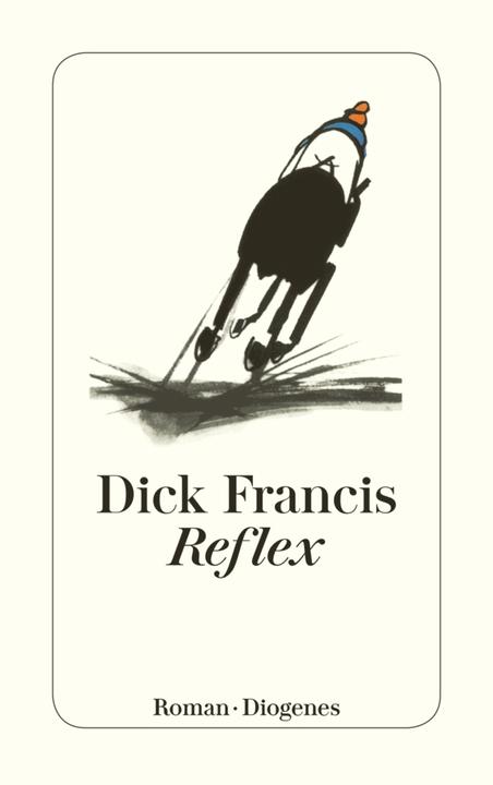 Produktbild Reflex (Deutsch, Dick Francis, 1991)