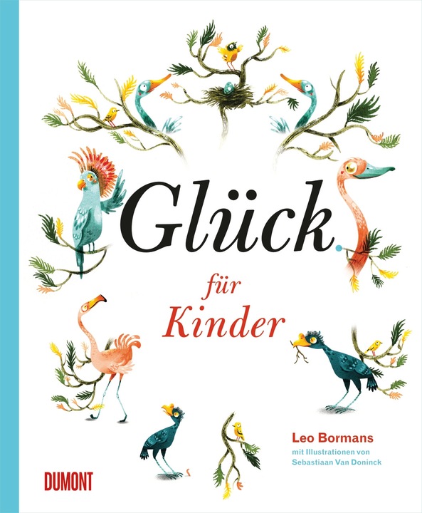 Glück für Kinder (Duits, Leo Bormans, Linda Marie Schulhof, Doninck Sebastiaan, 2016)