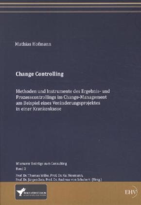 Produktbild Change Controlling (Deutsch, Mathias Hofmann, 2012)