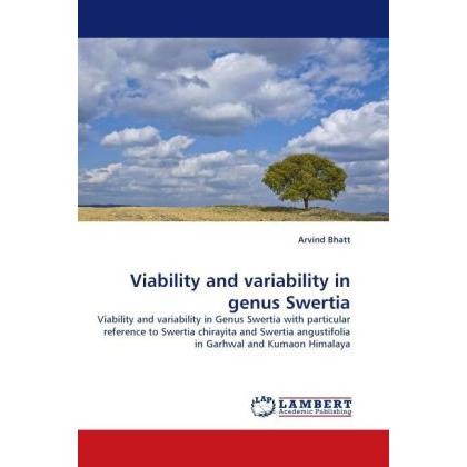 Viability and variability in genus Swertia, Fachbücher von Arvind Bhatt