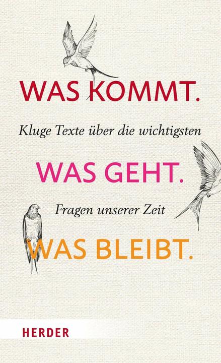 Produktbild Was kommt. Was geht. Was bleibt (Deutsch, Manuel Herder, 2023)