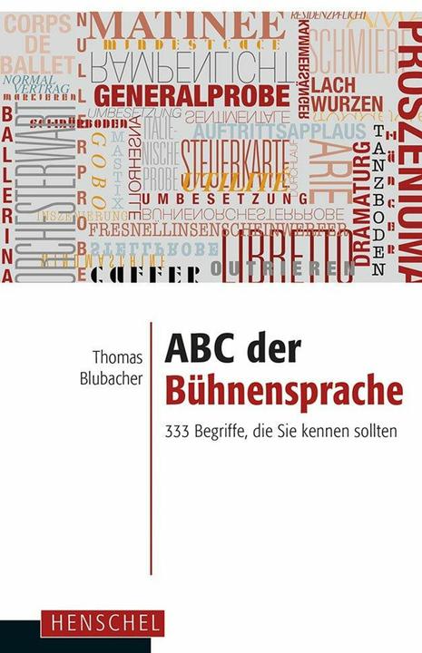 Produktbild ABC der Bühnensprache (Deutsch, Thomas Blubacher, 2014)