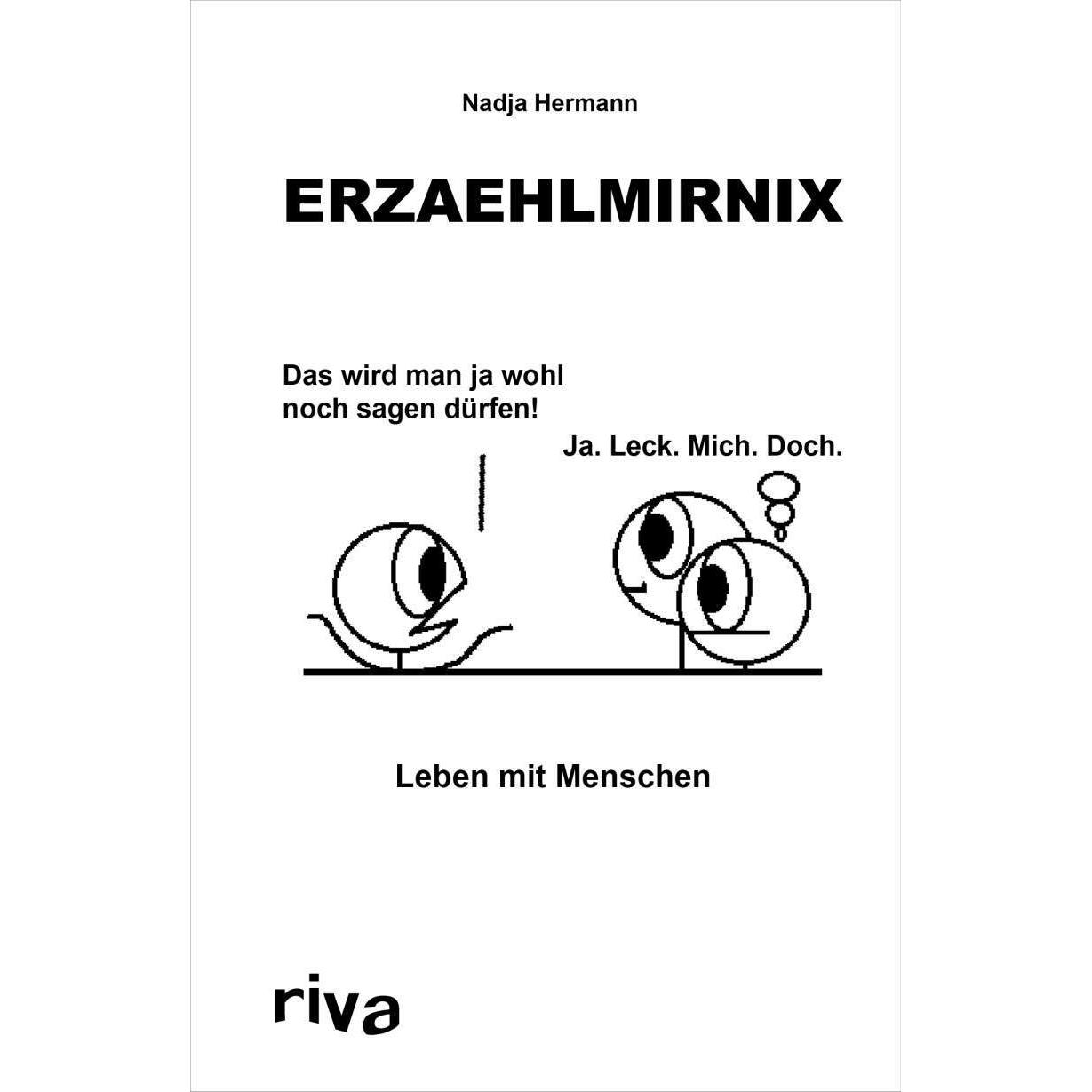 Erzaehlmirnix – Leben mit Menschen, Belletristik von Nadja Hermann
