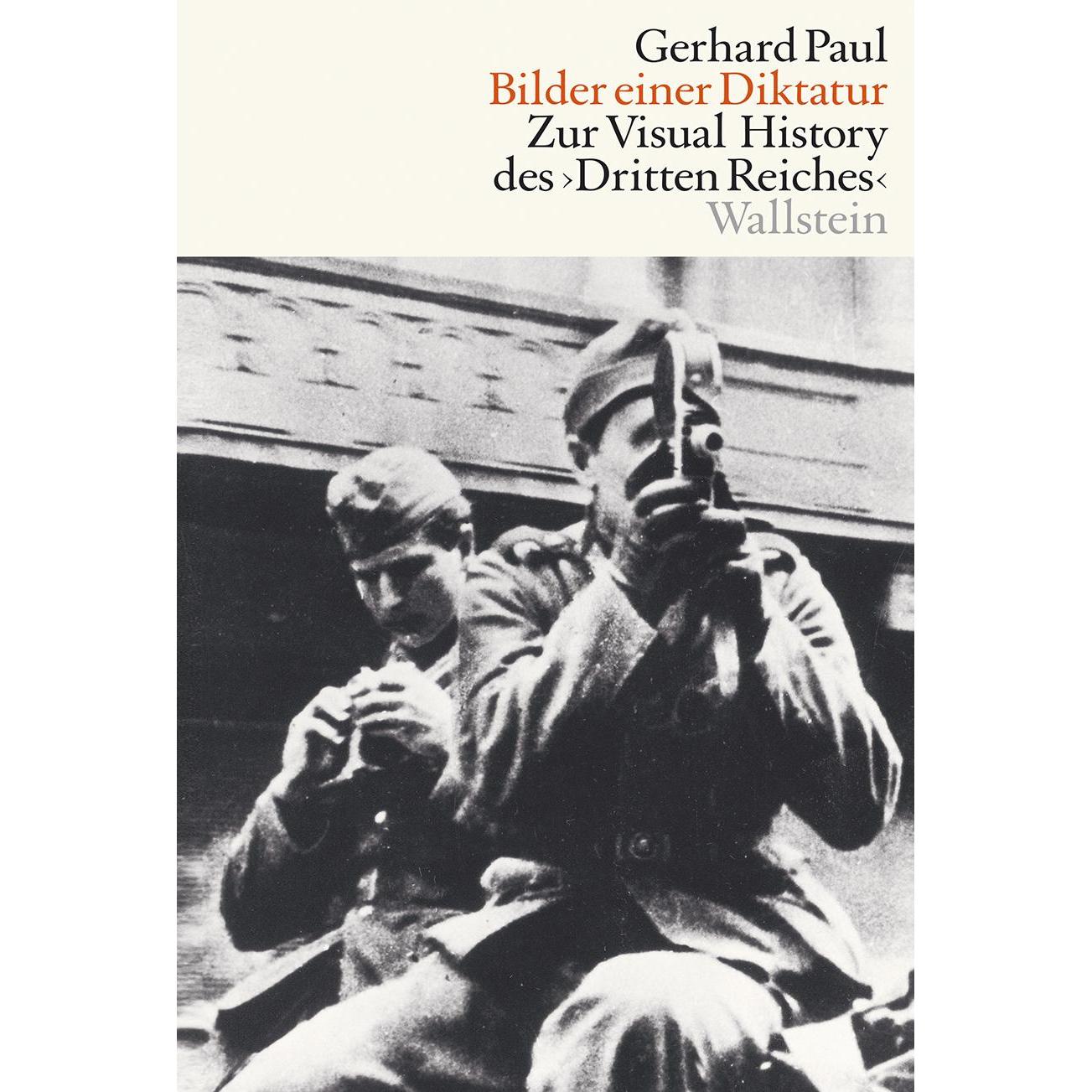 Bilder einer Diktatur, Sachbücher von Gerhard Paul