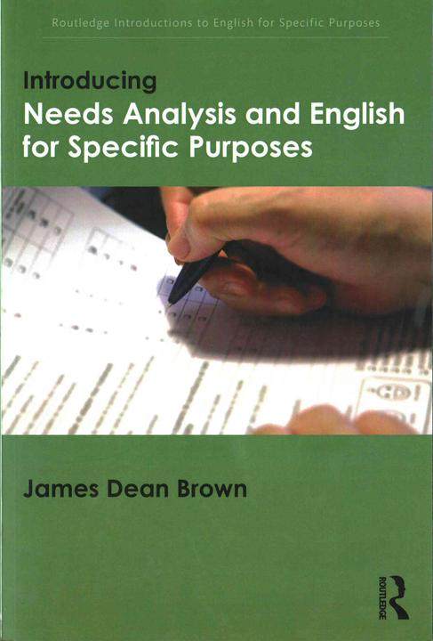 Produktbild Introducing Needs Analysis and English for Specific Purposes (Englisch, James Dean Brown, 2016)