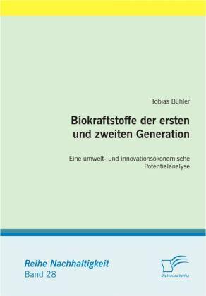 Produktbild Biokraftstoffe der ersten und zweiten Generation (Deutsch, Tobias Bühler, 2010)