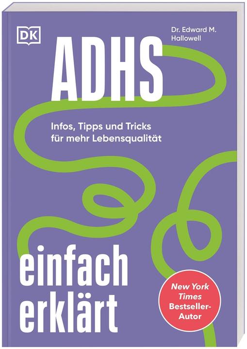 ADHS einfach erklärt (German, Edward M. Hallowell, 2024)