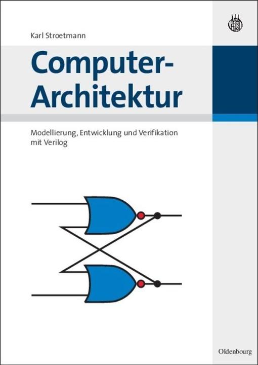 Produktbild Computer-Architektur (Deutsch, Karl A. Stroetmann, 2007)