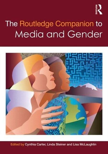 Produktbild The Routledge Companion to Media & Gender (Englisch, Cynthia Carter, Linda Steiner, Lisa McLaughlin, 2015)