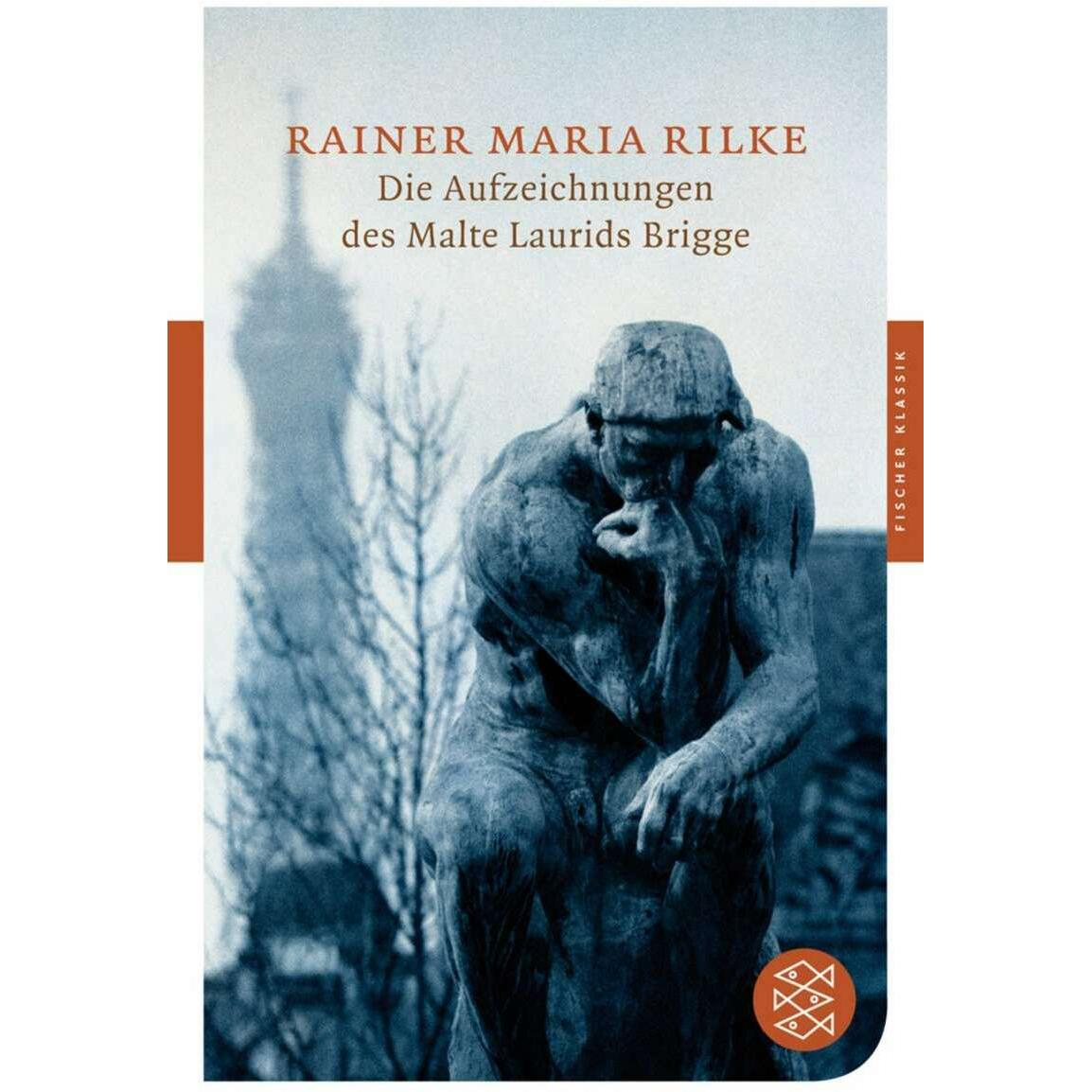 Die Aufzeichnungen des Malte Laurids Brigge, Belletristik von Rainer Maria Rilke