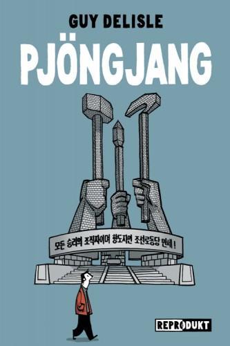 Produktbild Pjöngjang (Deutsch, Guy Delisle, 2007)
