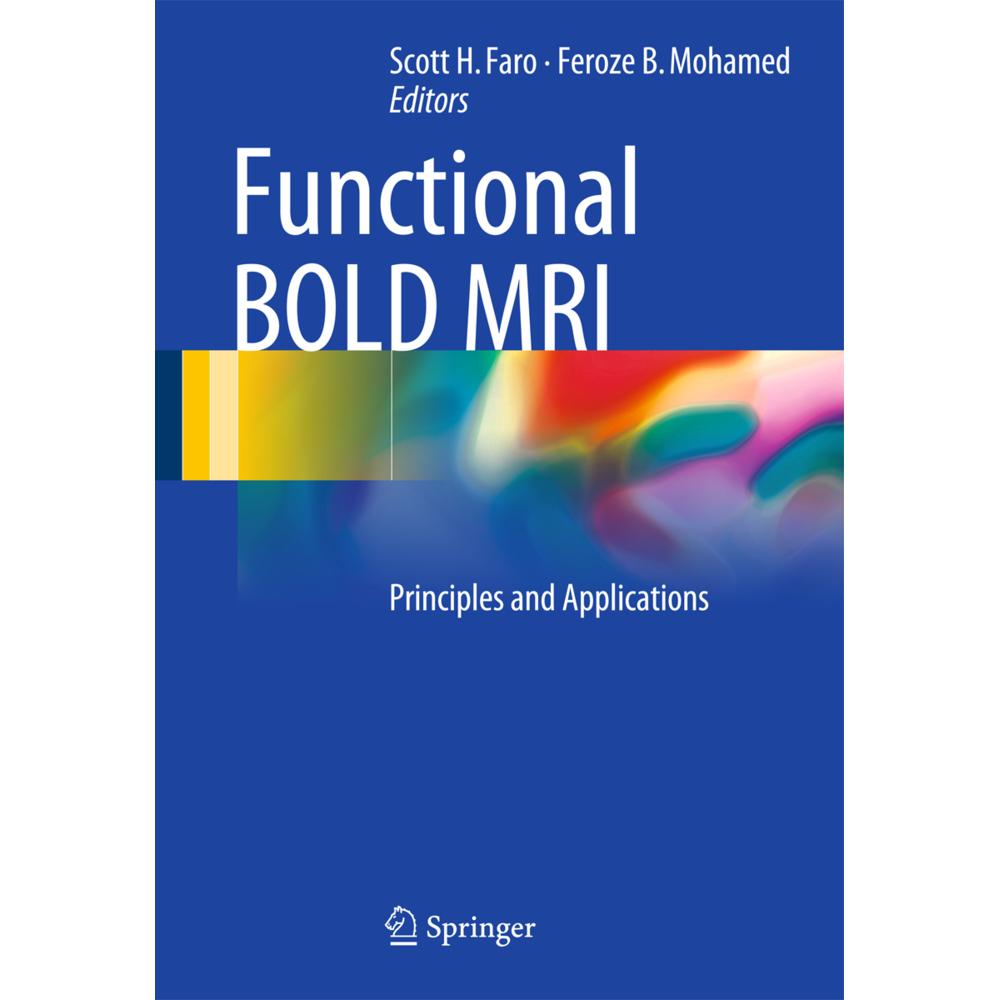 Functional BOLD MRI, Fachbücher von Feroze B. Mohamed, Scott H. Faro