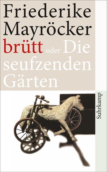 Produktbild brütt oder Die seufzenden Gärten (Deutsch, Friederike Mayröcker, 2014)