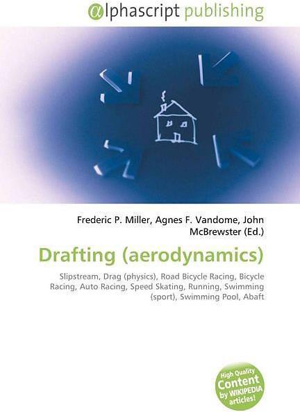 Produktbild Drafting (aerodynamics) (Englisch, Agnes F. Vandome, Frederic P. Miller, John McBrewster, 2010)