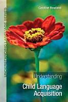 Produktbild Understanding Child Language Acquisition (Englisch, 2013)