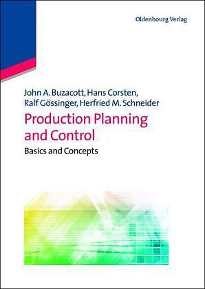 Produktbild Production Planning and Control (Englisch, Hans Corsten, Herfried M. Schneider, John A. Buzacott, Ralf Gössinger, 2012)
