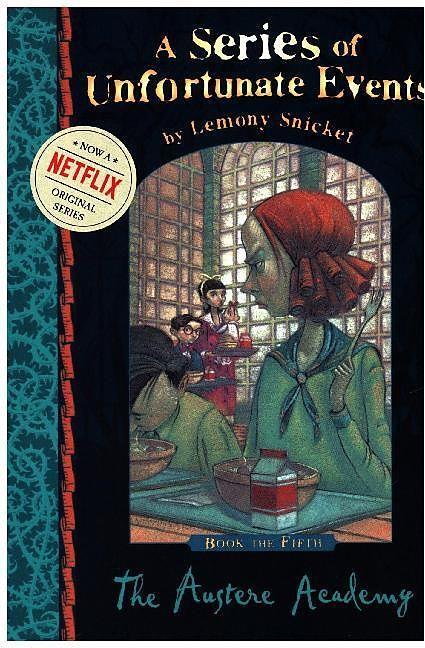 Produktbild A Series of Unfortunate Events 05. The Austere Academy (Englisch, Lemony Snicket, 2012)