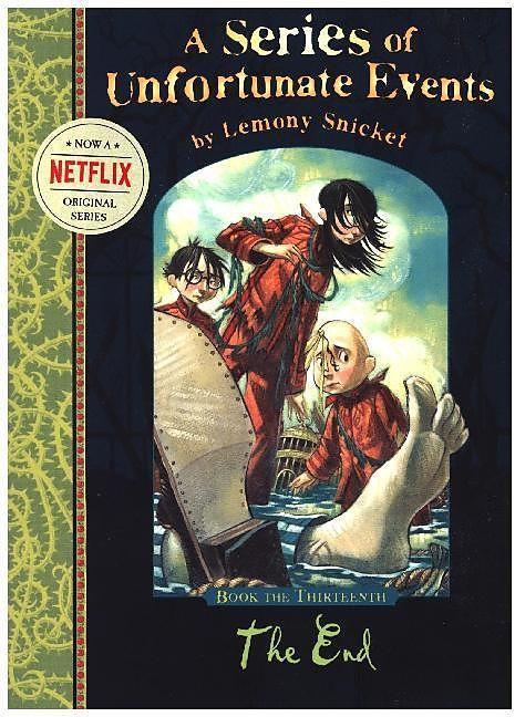 Produktbild A Series of Unfortunate Events 13. The End (Englisch, Lemony Snicket, 2012)