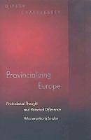 Produktbild Provincializing Europe (Englisch, Dipesh Chakrabarty, 2008)