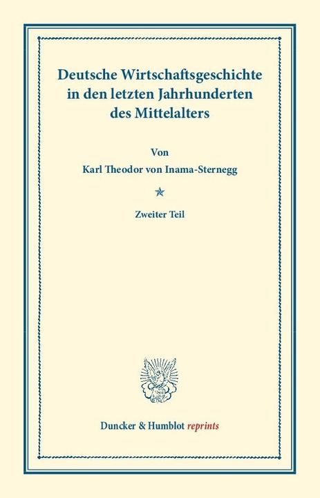 Produktbild Deutsche Wirtschaftsgeschichte (Deutsch, Karl Theodor von Inama-Sternegg, 2013)