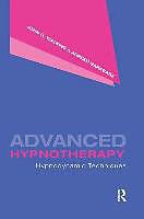 Produktbild Advanced Hypnotherapy: Hypnodynamic Techniques (Englisch, Arreed Barabasz, John G. Watkins, 2015)