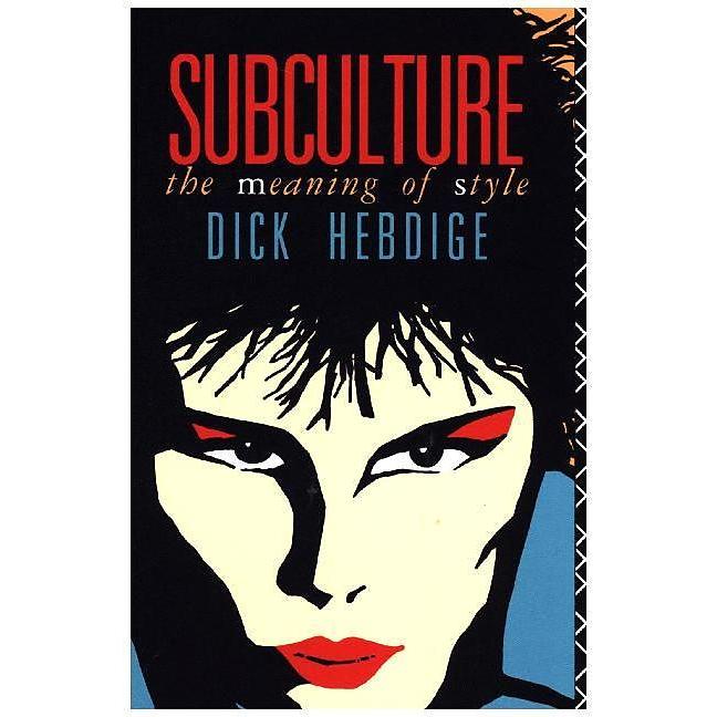 Thumbnail - Subculture, Sachbücher von Dick Hebdige