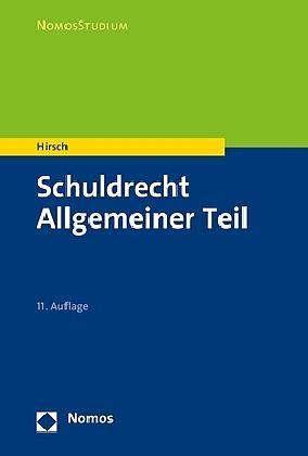 Produktbild Schuldrecht Allgemeiner Teil (Deutsch, Christoph Hirsch, 2018)