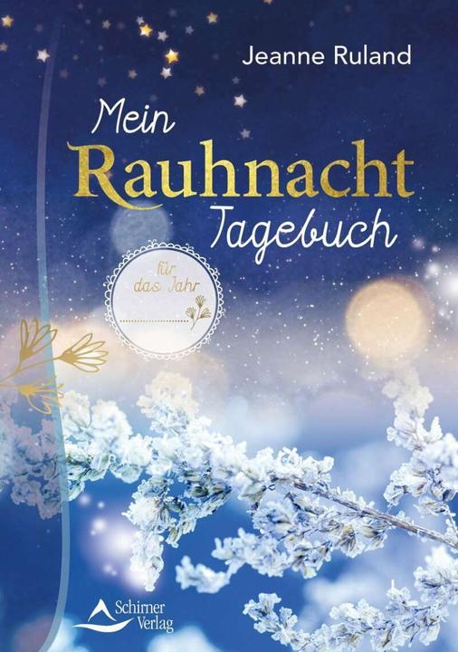 Produktbild Mein Rauhnacht-Tagebuch (Deutsch, Jeanne Ruland, 2018)