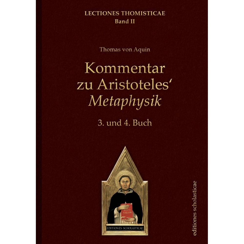 Kommentar zu Aristoteles Metaphysik, Fachbücher von Thomas von Aquin