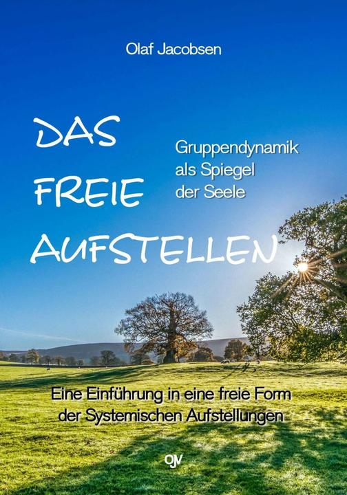 Produktbild Das freie Aufstellen (Deutsch, Olaf Jacobsen, 2021)
