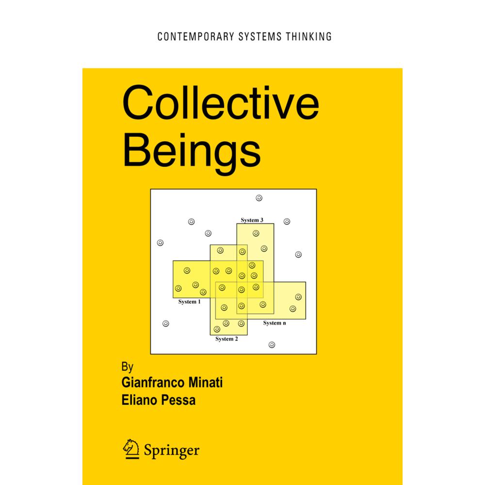 Collective Beings, Fachbücher von Eliano Pessa, Gianfranco Minati