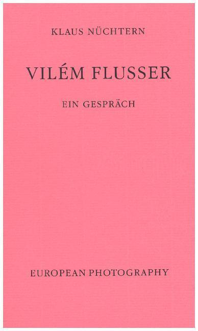 Produktbild Vilém Flusser. Ein Gespräch (Deutsch, Klaus Flusser Nüchtern, 1991)