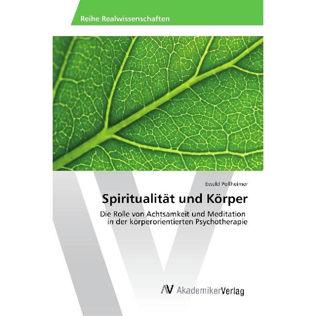Spiritualität und Körper, Fachbücher von Ewald Pollheimer